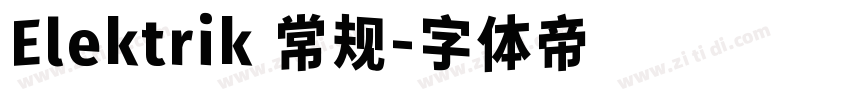 Elektrik 常规字体转换